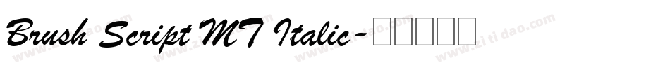 Brush Script MT Italic字体转换